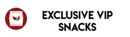 exclusive vip snacks